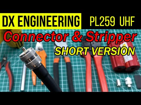 Attaching a PL-259 crimp & solder connector from DX Engineering - Short Version