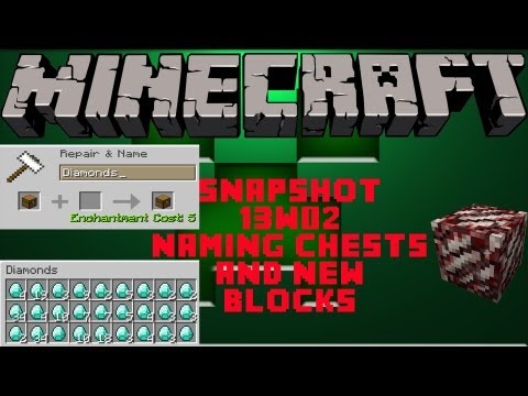 New Blocks + Naming Chest - Minecraft Redstone Update - Features Snapshot 13W02