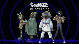 Do Ya Thing (Radio Edit) (Promo Video) - Gorillaz ft. Andre3000 &amp; James Murphy  [HD]