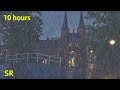 Rain In Oostport Netherlands Eastern Gate Of Delft Relaxing Rain Sleeping Sounds 10 HOURS
