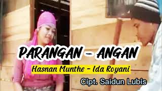 Download lagu PARANGAN-ANGAN[ Hasnan Suherman  Feat Ida Royani ] Lagu Tapsel - Madina mp3