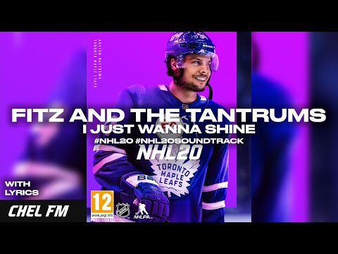 Fitz And The Tantrums - I Just Wanna Shine (+ Lyrics) - NHL 20 Soundtrack