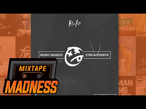 Reeko Squeeze - Jarrin (Feat. Reekz MB) [Str8 Authentic] | @MixtapeMadness