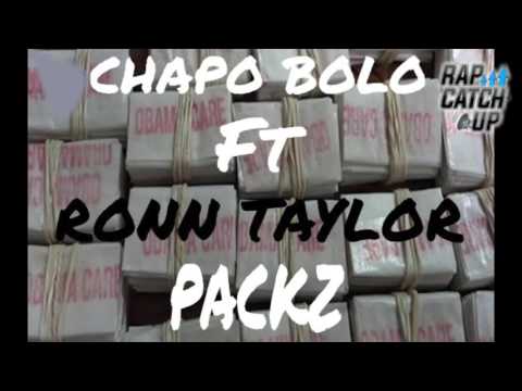 Chapo Bolo Ft Ron Taylor - Packs