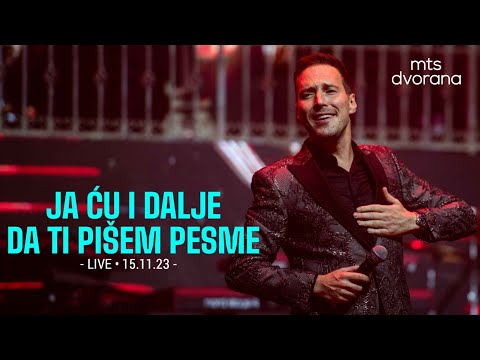 PEDJA JOVANOVIC - JA CU I DALJE DA TI PISEM PESME - LIVE - (15.11.23. MTS DVORANA)