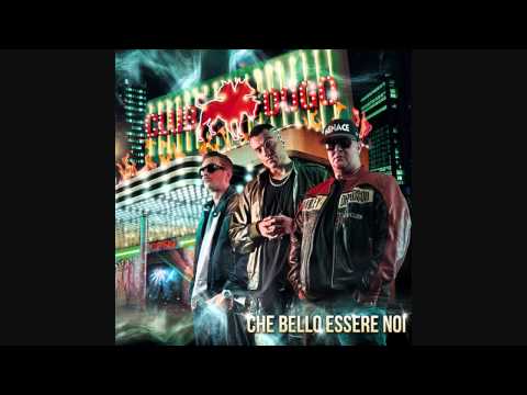 Club Dogo feat Ensi, Entics, Vacca _ Emis Killa - Spacchiamo Tutto