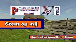 preview picture of video 'Jur Schuiringa Den Hoorn - Stem VVD Texel Lijst 3'