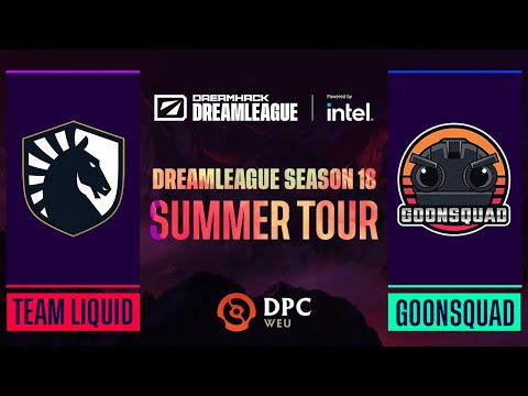 Dota2 - Team Liquid vs. goonsquad - Game 1 - DPC WEU Tour 3 - DreamLeague Season 18