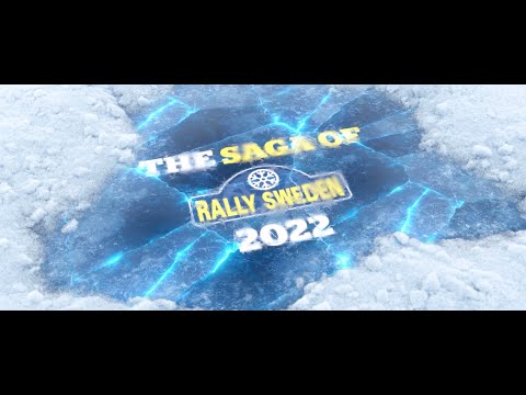 The Saga of Rally Sweden 2022