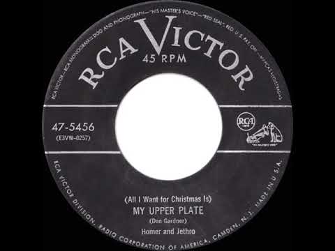 1953 version: Homer & Jethro - All I Want For Christmas Is My Upper Plate