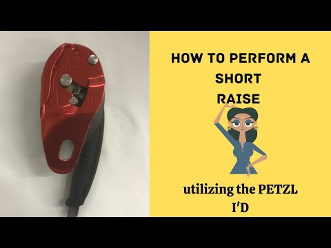 How to use the PETZL I'D in a raise configuration