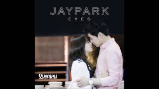 Eyes - 박재범(Jay Park) [오 나의 귀신님 - Oh My Ghostess OST]
