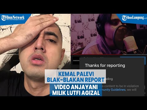 Kemal Palevi Blak blakan Report Video Anjayani Milik Lutfi Agizal