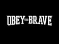 Obey The Brave - Unstoppable 