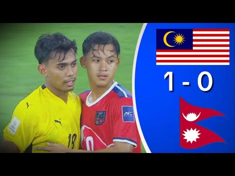 Nepal vs malaysia ll 0-1 ll AFC Asian Cup qualifier match ll Highlight