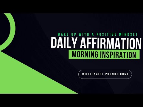Wake Up With a Positive Attitude and Motivation Affirmation