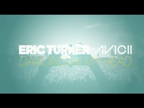 Eric Turner vs. Avicii - 'Dancing In My Head - Tom Hangs Remix' Lyric Video Teaser