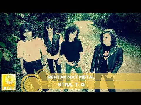 Stra.T.G- Rentak Mat Metal (Official Audio)