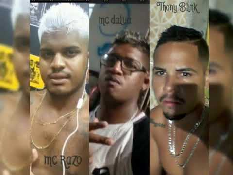 MC razo MC dalua e thony Blink a novinha na saliência lk no beat