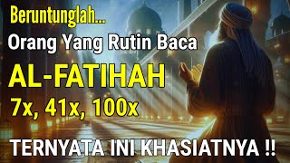 Download lagu LIHAT APA YANG TERJADI JIKA AL FATIHAH DIBACA 7X 41X DAN 100X | KHASIAT NYA SUNGGUH DAHSYAT mp3