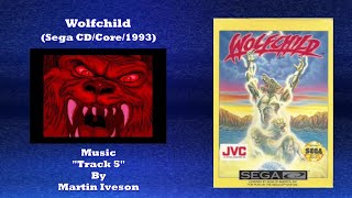 Wired For Sound MIX#179 (Wolfchild/Sega CD/Core Design/Martin Iveson/OST)