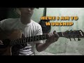 Here I Am To Worship Hillsong EKIEL ACOUSTIC COVER INSTRUMENTAL W Lyrics