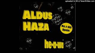 Aldus Haza - He-A-Wa (Radio Edit)