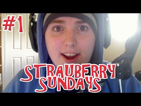 Strauberry Sundays - Episode 1 - Weekly Vlog/Catch up Series