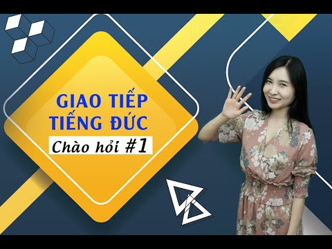 Học tiếng Đức giao tiếp I CHÀO HỎI NHƯ NGƯỜI BẢN ĐỊA #1 I TUONG NGAN ✅ #4