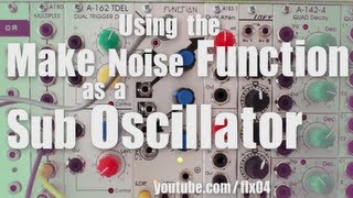 Video thumbnail for Make Noise Function as Sub Oscillator (Eurorack/Doepfer Modular Synth Demo) #TTNM by THE TUESDAY NIGHT MACHINES