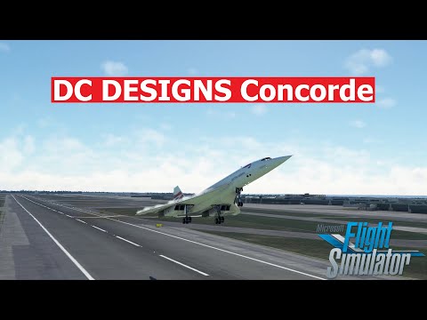 DC Designs Concorde Review and Impressions | MSFS 2020
