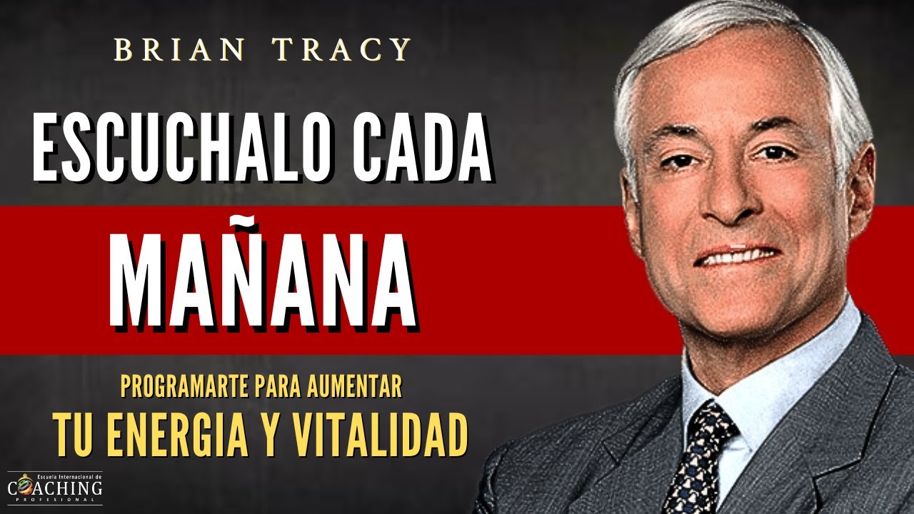 PRUEBALO Y LO VERAS!✨ PROGRAMARAS TU VIDA PARA MEJORAR TU SALUD Y ENERGIA - Brian Tracy en español