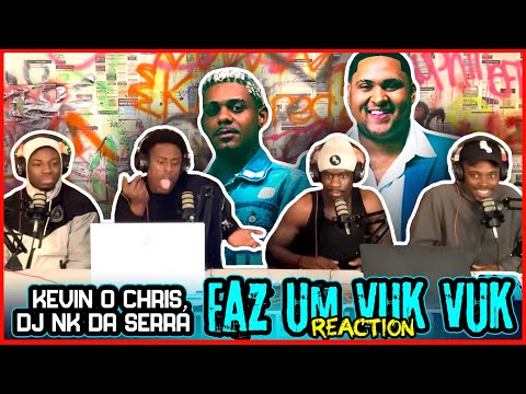 Kevin O Chris, DJ Nk da Serra - Faz um Vuk Vuk(Teto Espelhado)[Clipe Oficial]|Reaction @KevinOChris