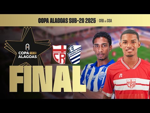 CRB x CSA | COPA ALAGOAS SUB-20 2025 - FINAL - VOLTA | AO VIVO