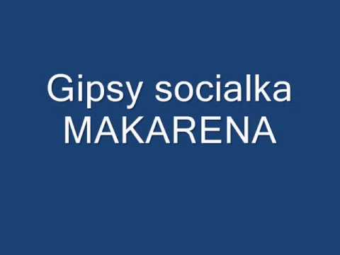 gipsy socialka makarena