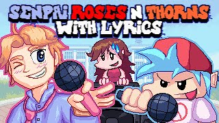 Senpai, Roses &amp; Thorns WITH LYRICS By RecD  - Friday Night Funkin&#39; THE MUSICAL (Lyrical Cover)
