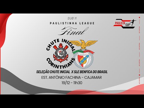 SELEÇÃO CHUTE INICIAL  x S.L. BENFICA DO BRASIL  — AO VIVO – FINAL PAULISTINHA CUP SUB-11