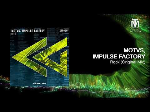 MOTVS, IMPULSE FACTORY - Rock (Original Mix) [Exetra Records]