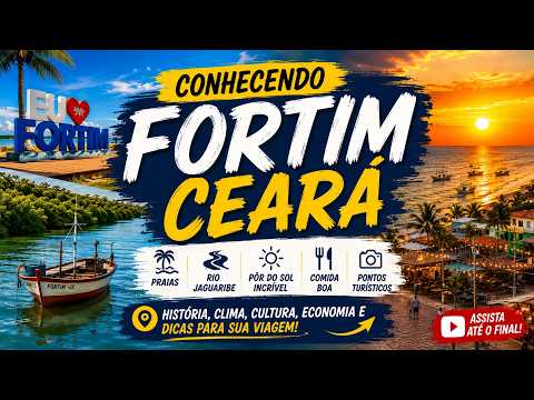 FORTIM CEARÁ: O Paraíso Escondido do Litoral Cearense | Praias, Rio Jaguaribe e Mares Incríveis