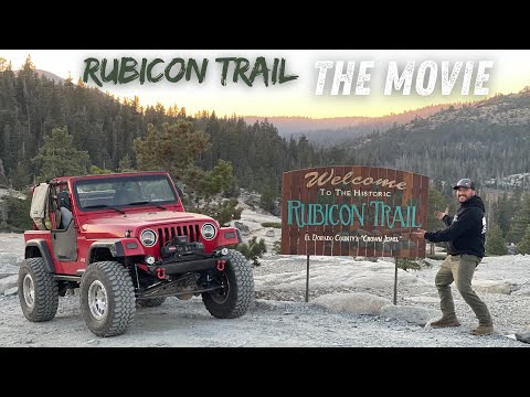 Rubicon Trail The Movie - 3 Day Ultimate Off-roading And Camping Adventure Documentary 
