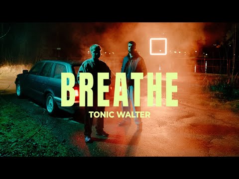 Tonic Walter - Breathe (Official Visualizer)