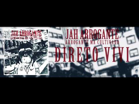 Jah arrogante - Direto vivi (Feat Damasso G)