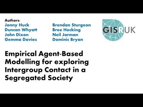 GISRUK 2021: Paper 33 - Empirical Agent Based Modelling for exploring Intergroup Contact...