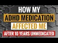 How My ADHD Medication Affected Me After 10 Years Unmedicated | Concerta | Ritalin