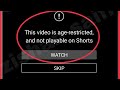 Fix This Video Is Age Restricted And Not Playble On Short Problem Solve In YouTube