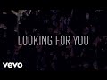Chris Young Looking For You Official Lyric Video