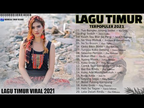 LAGU TIMUR TERBARU 💓 || Full Album || Terpopuler 2021 | Tua Bangka Jarang Sadar