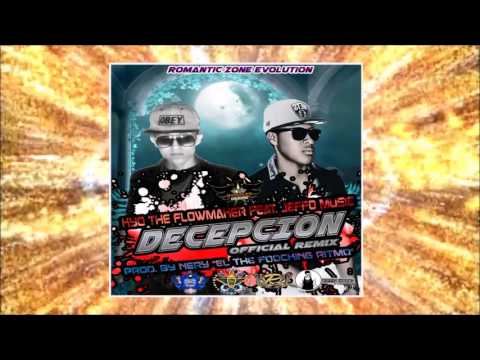 Kyo The FlowMaker  - Decepcion (Official Remix) (Feat. Jeffo Music) [RomanticZoneEvolution] ©2017©