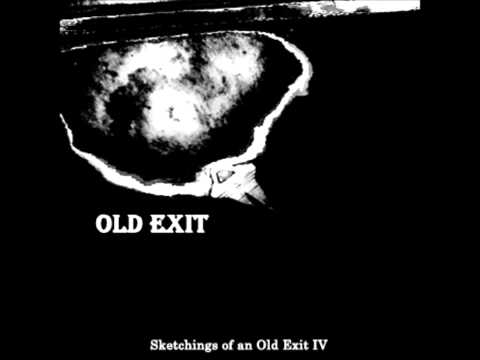 Old Exit - Swindler's Dream