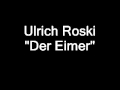 Ulrich Roski - Der Eimer 